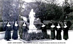 ALGER - SAINT-EUGENE - MONASTERE DES CLARISSES - CHAPELLE ET SOEURS GARDIENNES DU CHRIST-ROI